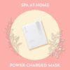 Spa-At-Home-Power-Charged-Mask